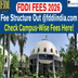 FDDI Fee Structure Released for Session 2026 @fddiindia.com; Check Campus-Wise Fees Here